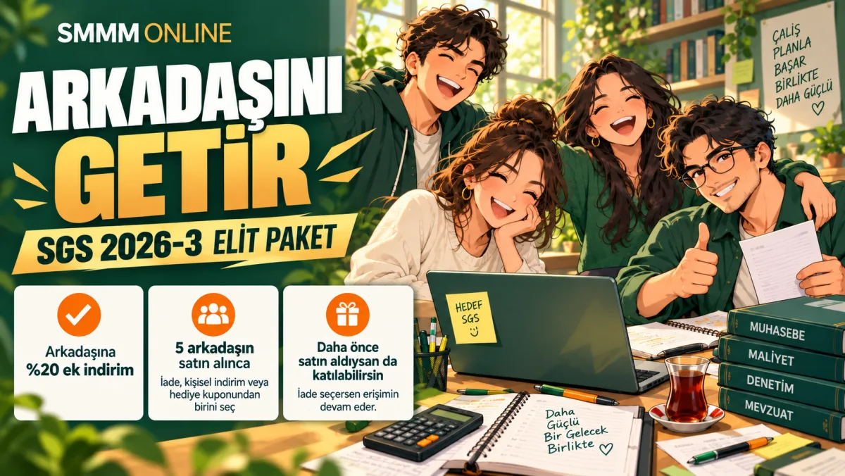 Arkadaşını getir — SGS 2026-3 ELİT PAKET: arkadaşına %20 ek indirim, 5 arkadaşın satın alınca iade, kişisel indirim veya hediye kuponu